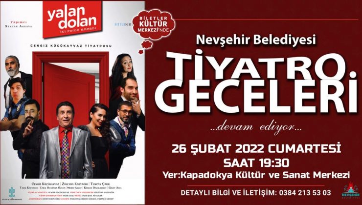 “Yalan Dolan” adlı tiyatro oyunu Nevşehir’de sergilenecek