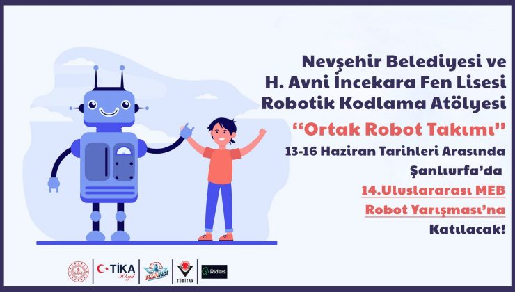 14. Uluslararası MEB Robot Yarışması’na katılacaklar