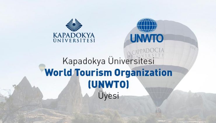 Kapadokya Üniversitesi UNTWO (World Tourism Organization) Üyesi oldu