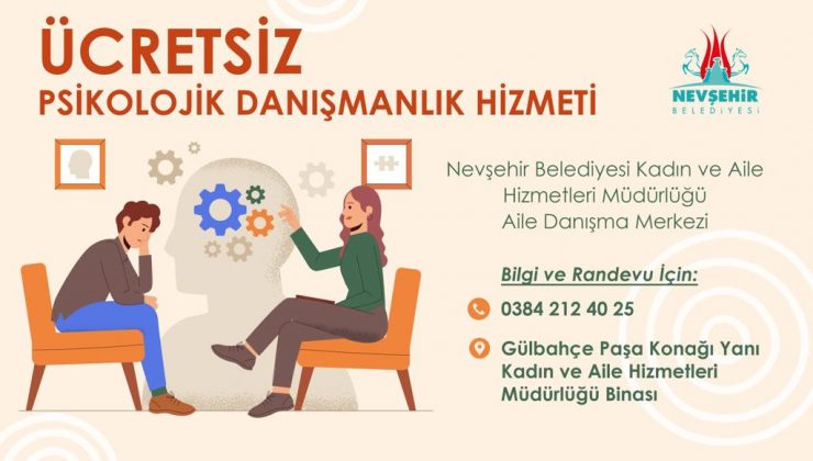 Nevşehir Belediyesi Aile Danışma Merkezi’nde Ücretsiz Psikolojik Danışmanlık Hizmeti