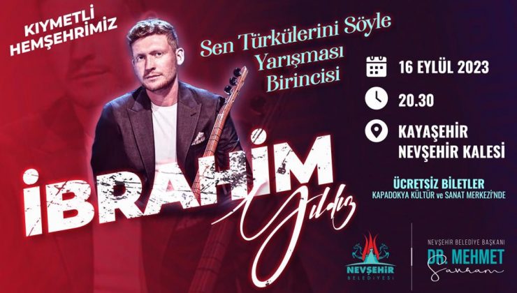 İbrahim Yıldız Türkülerini Cumartesi Akşamı Nevşehir Kalesi’nde Seslendirecek