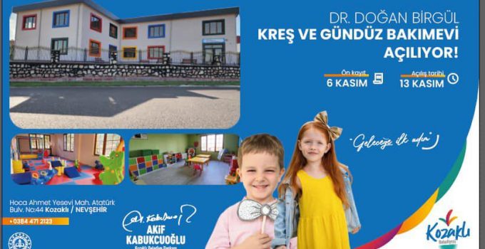 Kozaklı belediyesinin kreşine kayıtlar başladı