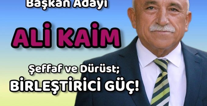 Ali Kaim, bağımsız belediye başkan adayı