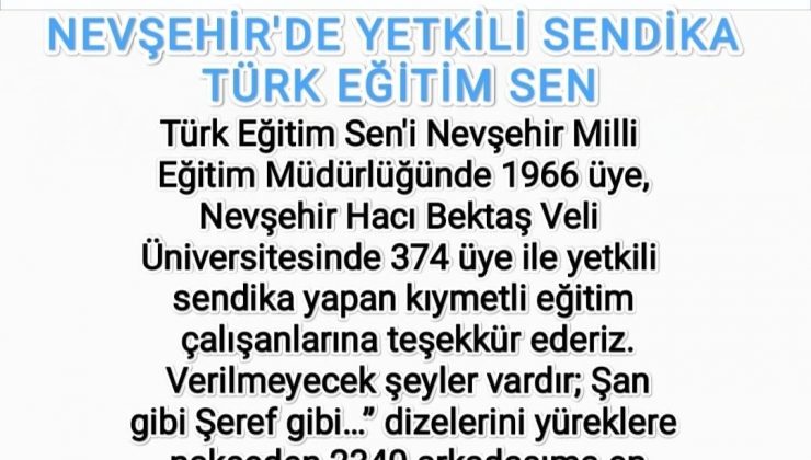 Nevşehir’de Yetkili Sendika Türk Eğitim Sen Oldu