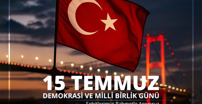 Rektör Aktekin’den “15 Temmuz Demokrasi ve Milli Birlik Günü” Mesajı