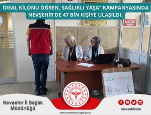 Nevşehir’de 47 Bin Kişiye Ulaşıldı