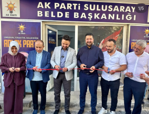 AK Parti, Sulusaray Belde Başkanlığı’nın Açılışını Gerçekleştirdi