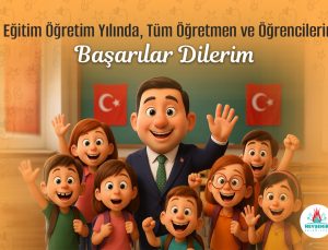 Belediye Başkanı Rasim Arı’dan Yeni Eğitim-Öğretim Yılı Mesajı