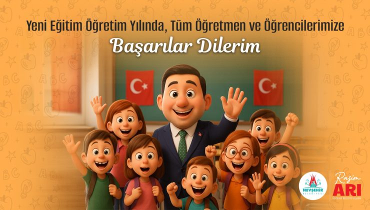 Belediye Başkanı Rasim Arı’dan Yeni Eğitim-Öğretim Yılı Mesajı