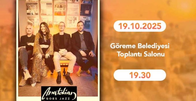 Göreme’de Türkü ve Caz Buluşması: “Anatolian Goes Jazz” Konseri