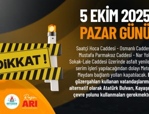 Meteris Meydanı ve Bağlı Caddeler 1 Gün Trafiğe Kapatılacak