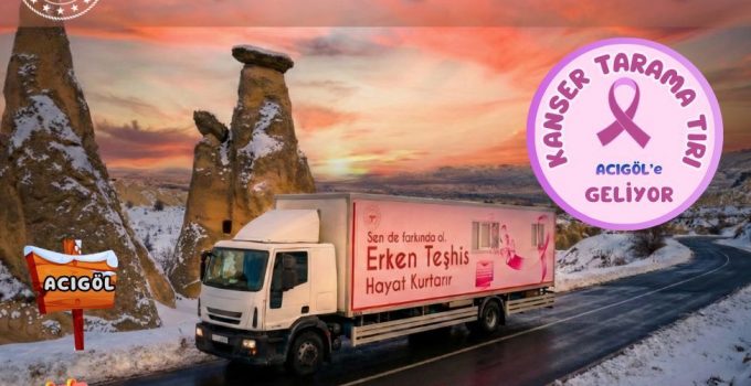 Kanser Tarama Tırı Acıgöl’e Geliyor