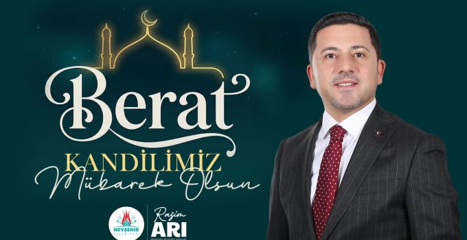 Başkan Rasim Arı’dan Berat Kandili Mesajı