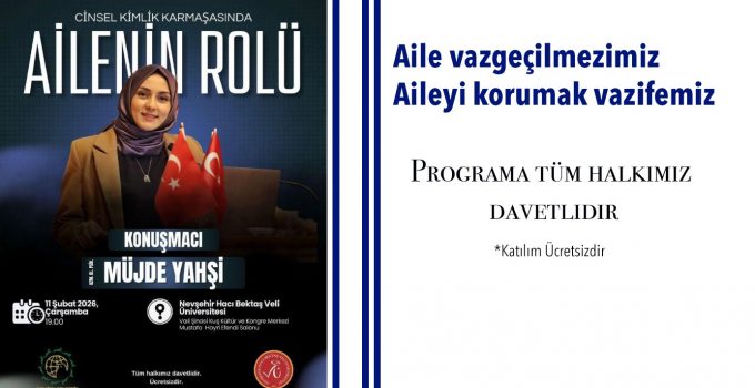 Tanınmış Psikolog Yahşi Nevşehir’de Konferans Verecek