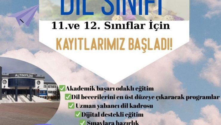 Altınyıldız Koleji’nde 11. Ve 12. Sınıflar İçin Dil Sınıfına Kayıtlar Başladı