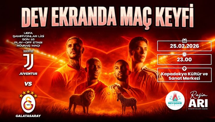 Dev Maç Heyecanı Kapadokya’da Yaşanacak!