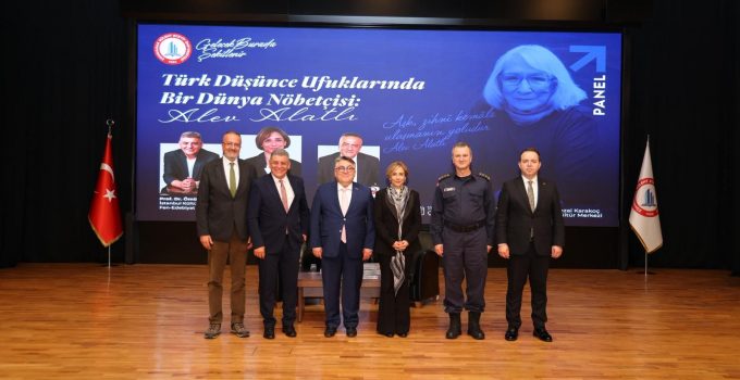 Alev Alatlı’nın Fikir Mirasına BEUN’da Vefa