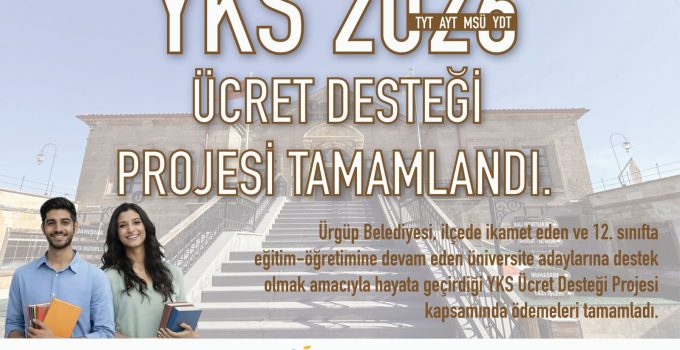 Ürgüp Belediyesi’nden Üniversite Adaylarına YKS Ücret Desteği