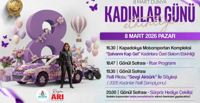 Nevşehir Belediyesi’nden 8 Mart’a Özel “Kadınlar Günü” Programları