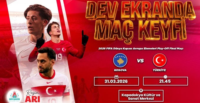 Kosova – Türkiye Maçı Dev Ekranda Yayınlanacak