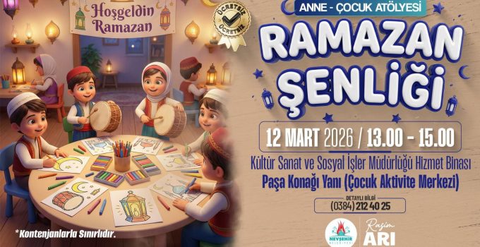 Nevşehir Belediyesi’nden Çocuklara Özel Ramazan Etkinliği