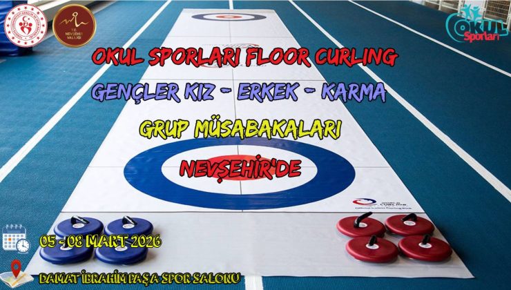 Okul Sporları Floor Curling Grup Müsabakaları Nevşehir’de Yapılacak