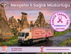 Nevşehir’de Ücretsiz Kanser Taraması Hizmeti Başlıyor