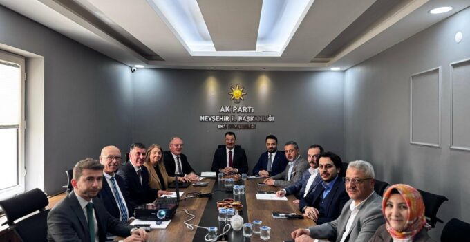 Ali İhsan Yavuz Nevşehir’de: AK Parti’de Seçim Hazırlıkları Masaya Yatırıldı