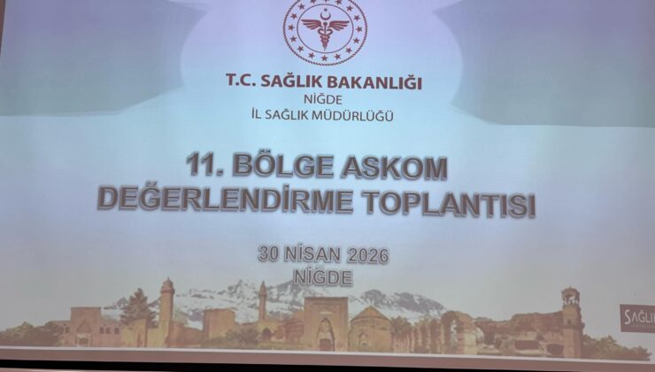 Kayseri, Niğde ve Nevşehir Sağlık Yöneticileri ASKOM için Niğde’de Buluştu