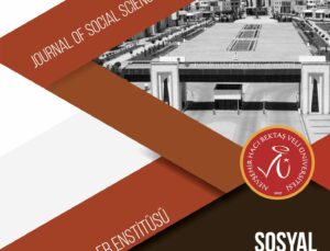 NEVÜ Sosyal Bilimler Enstitüsü Dergisi’nin 2026 Mart Sayısı Yayımlandı