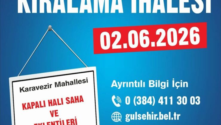 Gülşehir Belediyesi’nden Taşınmaz Kiralama İhalesi