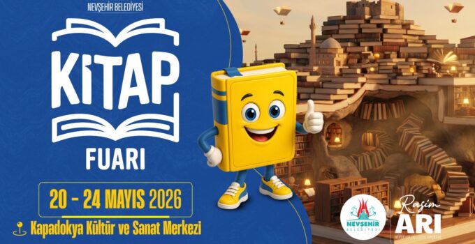 Nevşehir Kitap Fuarı 20 Mayıs’ta Kapılarını Aralıyor