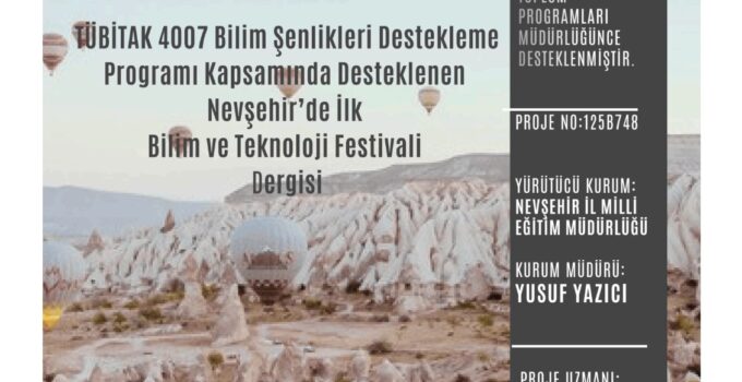 Nevşehir Bilim ve Teknoloji Festivali Dergisi Yayımlandı