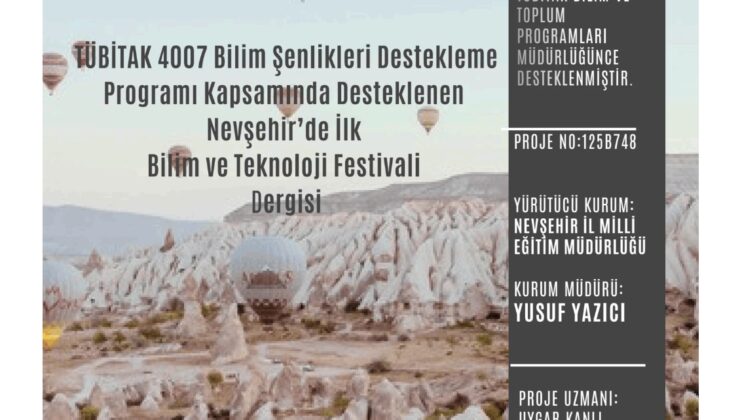 Nevşehir Bilim ve Teknoloji Festivali Dergisi Yayımlandı