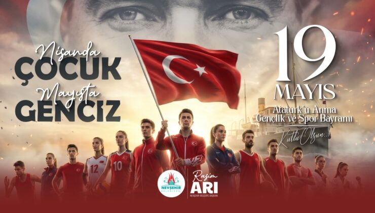 Belediye Başkanı Rasim Arı “Nisan’da Çocuk, Mayıs’ta Genciz”