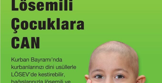 LÖSEV 2026 Kurban Bayramı Kampanyasına Başladı