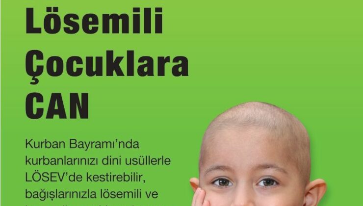 LÖSEV 2026 Kurban Bayramı Kampanyasına Başladı