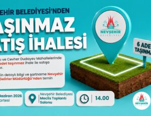 Nevşehir Belediyesi’nden Arsa ve Dükkan Satış İhalesi