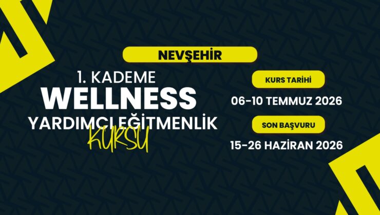 Nevşehir’de Wellness Yardımcı Eğitmenlik Kursu Açılacak