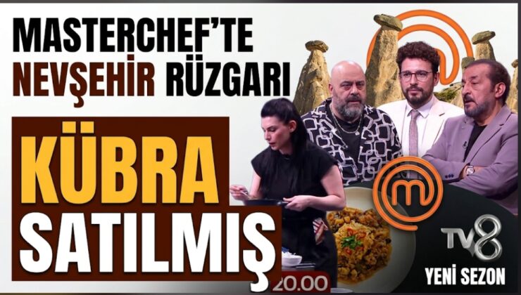 Nevşehir’in Gururu Kübra Satılmış, MasterChef Türkiye’de Sahne Alıyor!