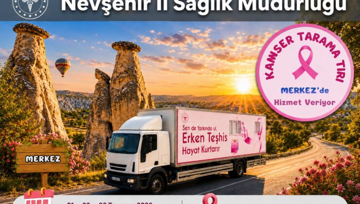 Kanser Tarama Tırı Nevşehir Devlet Hastanesi Bahçesinde Hizmet Verecek