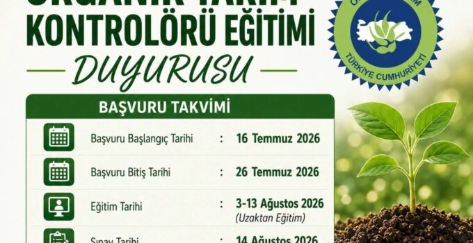Organik Tarım Kontrolörü Eğitimi İçin Başvurular Başladı