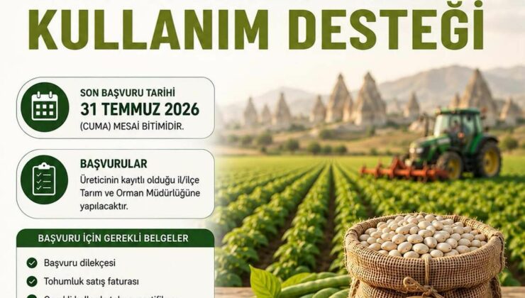 Nevşehirli Üreticilerin Dikkatine: Son Gün 31 Temmuz