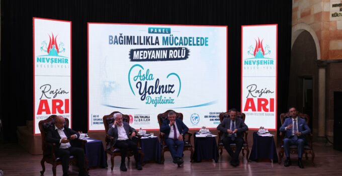 “Bağımlılıkla Mücadelede Medyanın Rolü” Paneli
