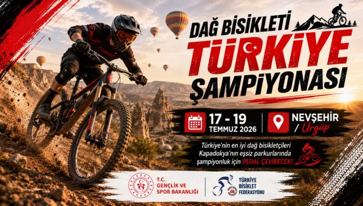 Dağ Bisikleti Türkiye Şampiyonası Nevşehir’de Gerçekleştirilecek