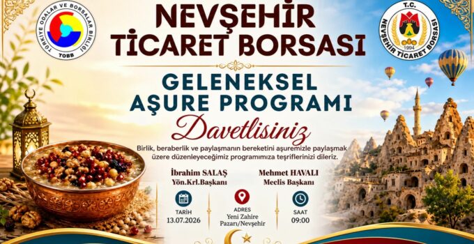 Nevşehir Ticaret Borsasından Aşure İkramına Davet