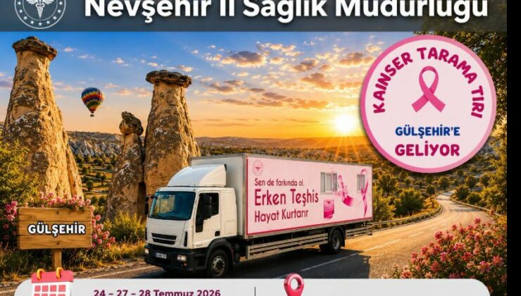Kanser Tarama Tırı Gülşehir’de Ücretsiz Hizmet Verecek
