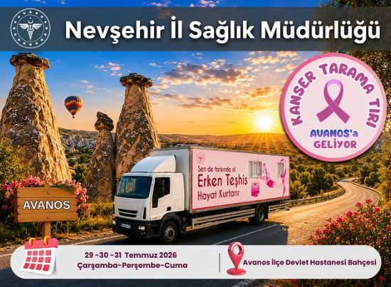 Kanser Tarama Tırı Avanos’ta Vatandaşlara Hizmet Verecek
