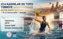 U14 Kadınlar Su Topu Türkiye Şampiyonası Altın Grup Müsabakaları Nevşehir’de Başlıyor