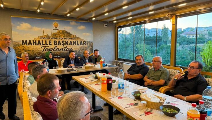 AK Parti Nevşehir Teşkilatında Mahalle Başkanları Toplantısı Düzenlendi